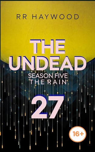 The Undead Twenty-Seven: The Garden Centre: Season Five. The Rain