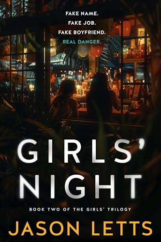 Girls' Night: An Addictive Psychological Thriller