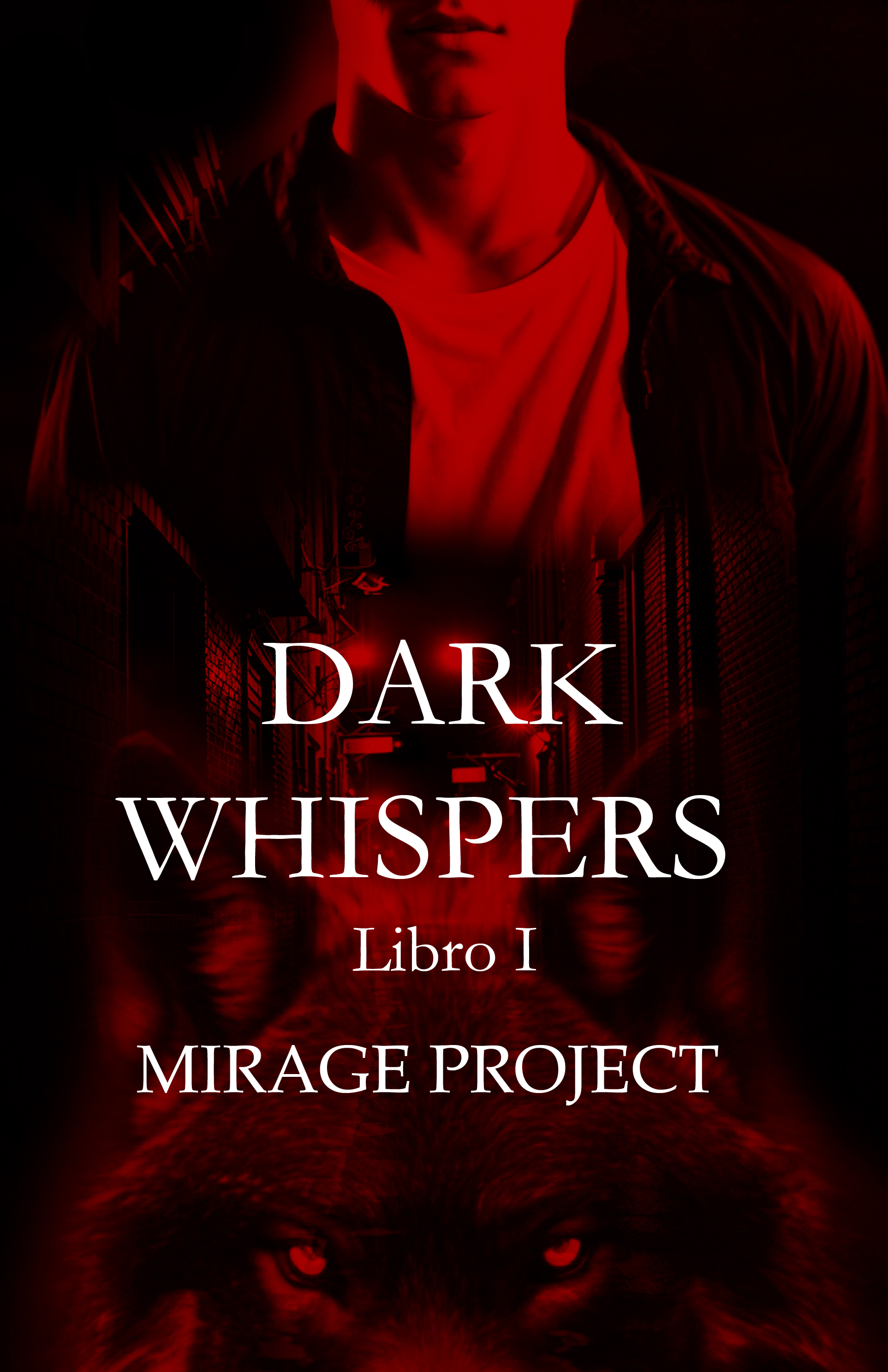 Dark Whispers: Libro I