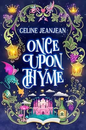 Once Upon Thyme by Celine Jeanjean | Goodreads