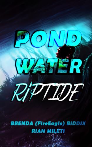 Pond Water Riptide