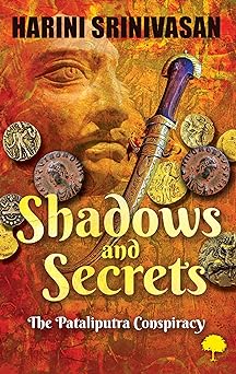 Shadows and Secrets: The Pataliputra Conspiracy