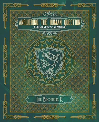 Answering The Human Question: A Gnome's Essays On Mankind