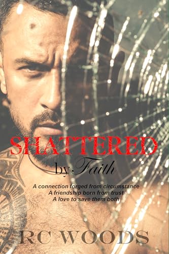 Shattered by Faith