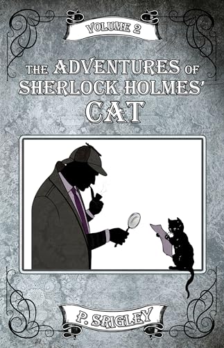 The Adventures of Sherlock Holmes' Cat, Volume 2