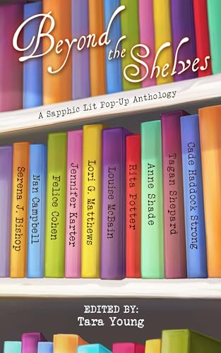 Beyond the Shelves: A Sapphic Lit Pop-Up Anthology