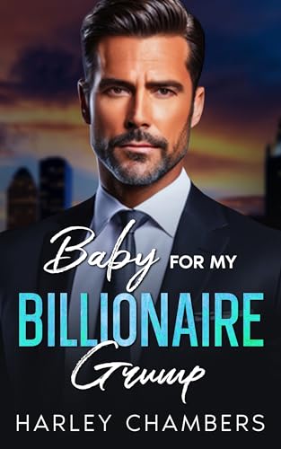 Baby For My Billionaire Grump