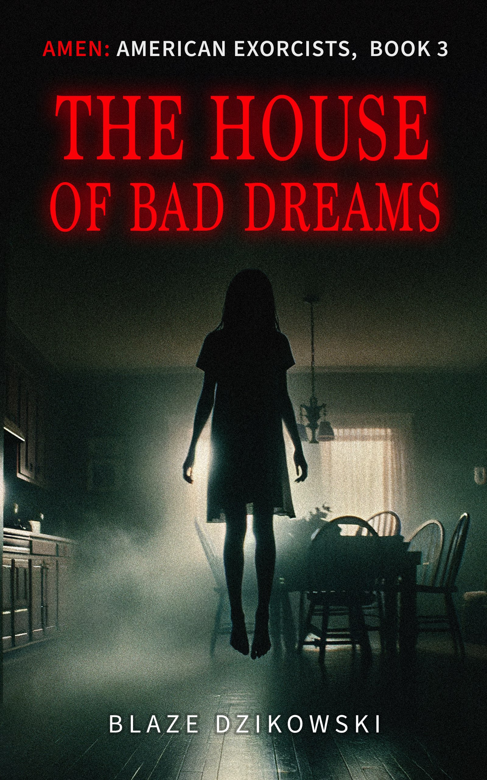 The House of Bad Dreams