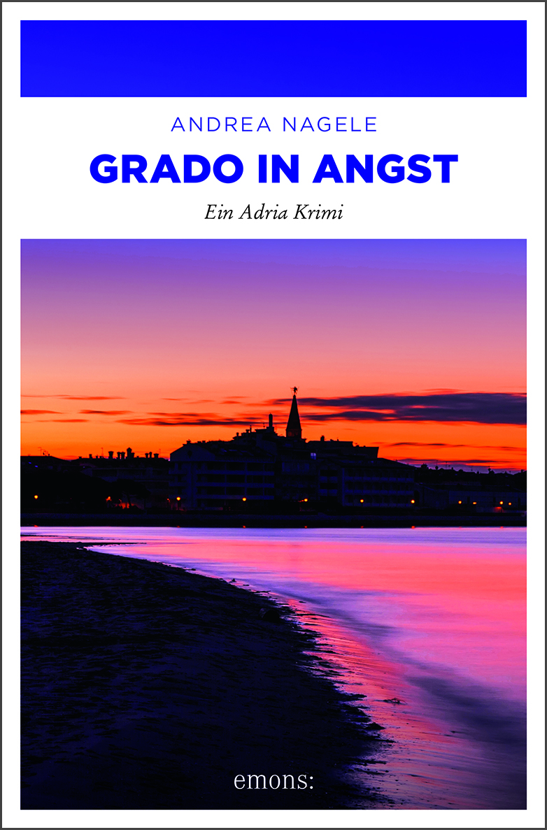 Grado in Angst. Ein Adria Krimi (ebook)