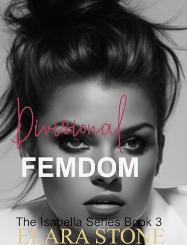 Divisional Femdom: They Followed Their Hearts