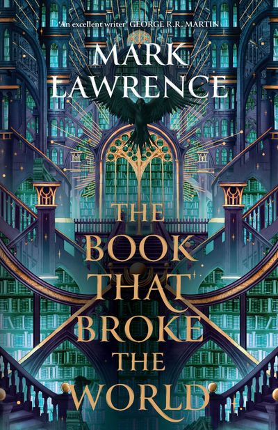 The Book That Broke the World (The Library Trilogy, #2)