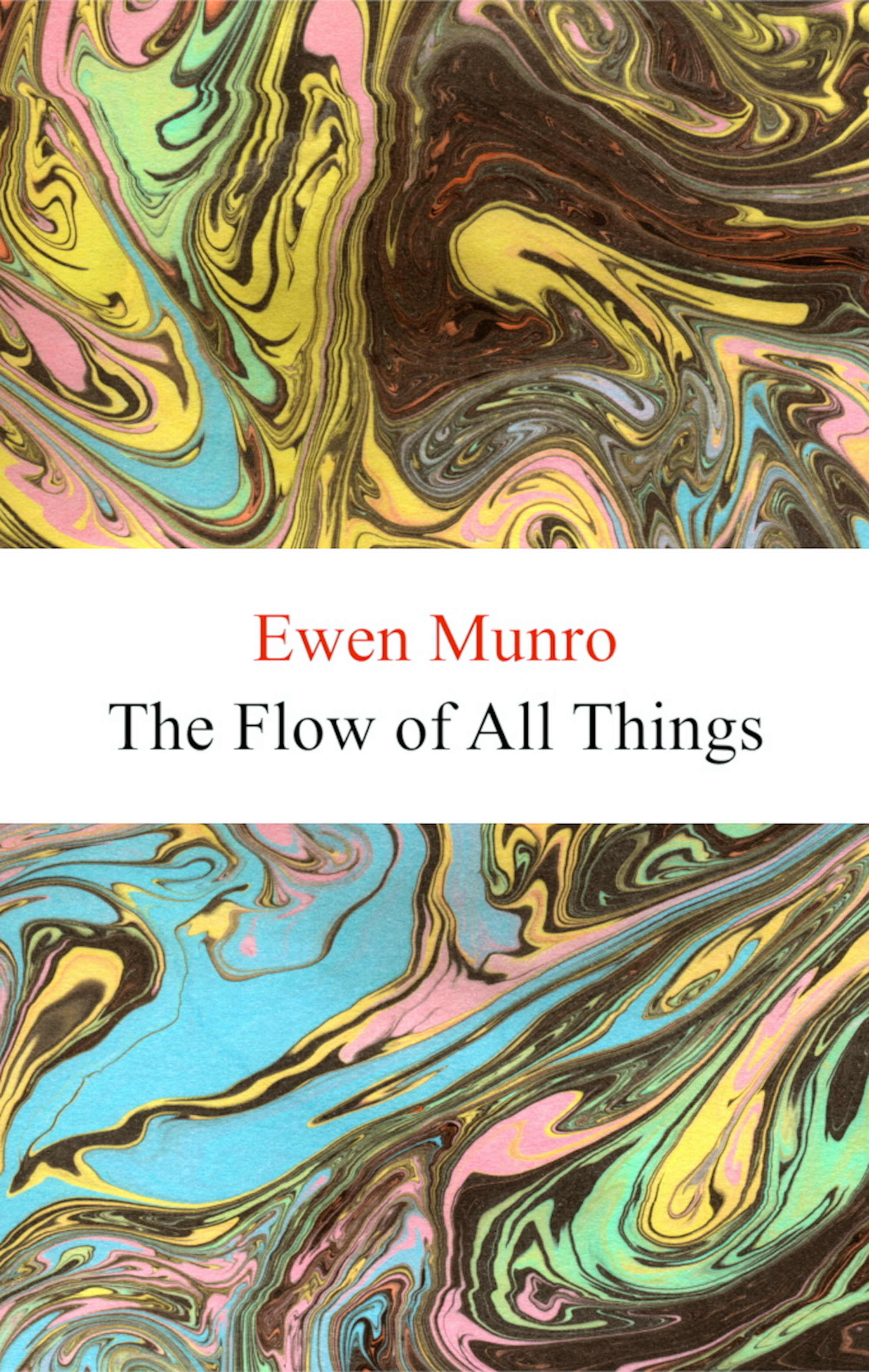 The Flow of All Things