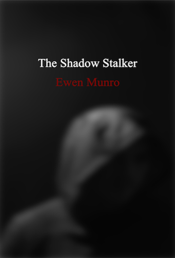 The Shadow Stalker