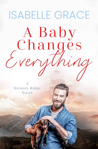 A Baby Changes Everything