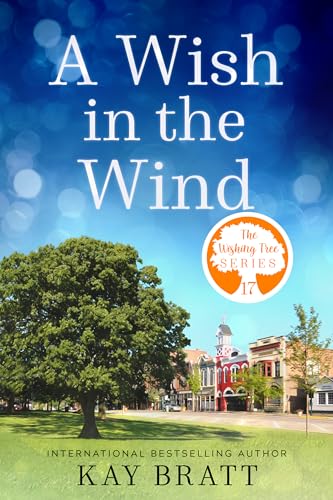 A Wish in the Wind: The Wishing Tree Series Book 17