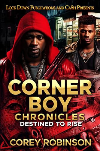 Corner Boy Chronicles: Destined to Rise