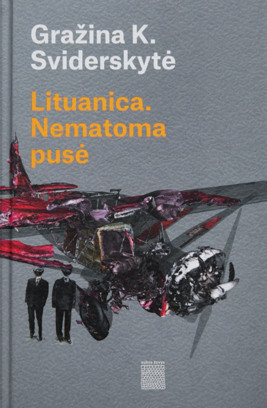 Lituanica. Nematoma pusė