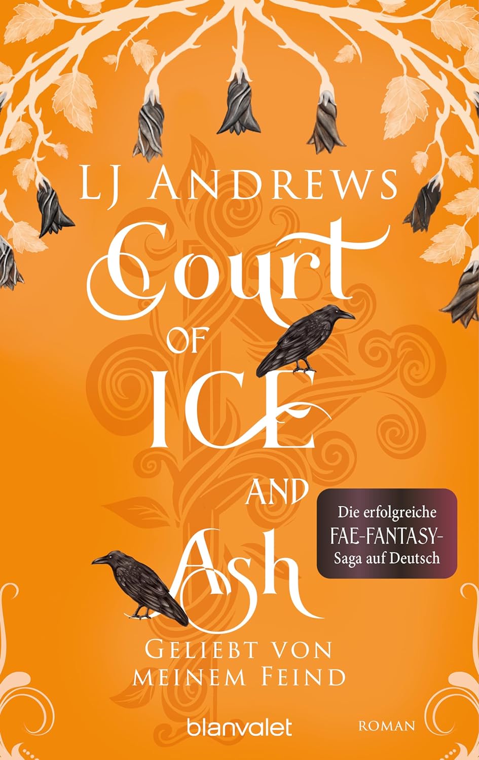 Court of Ice and Ash - Geliebt von meinem Feind by L.J. Andrews | Goodreads