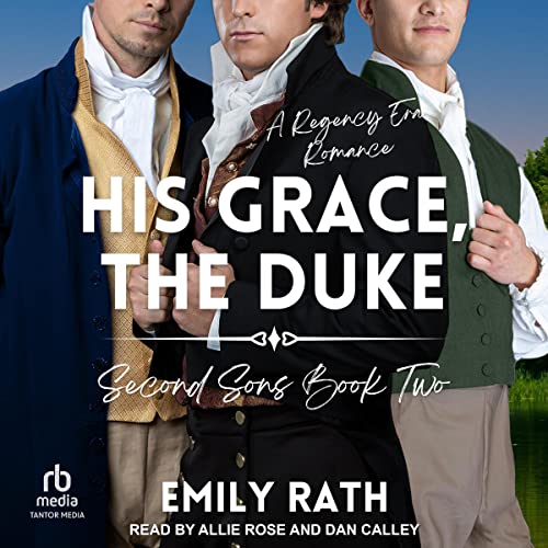 His Grace, The Duke (Second Sons, #2)