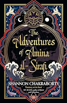 The Adventures of Amina al-Sirafi (Amina al-Sirafi, #1)