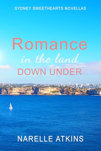 Romance in the land down under: Contemporary Christian Novellas
