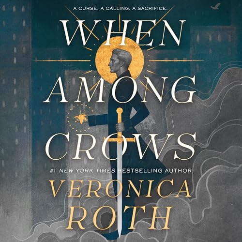 When Among Crows (Curse Bearer, #1)