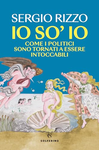 Io so’ io: Come i politici sono tornati a essere intoccabili