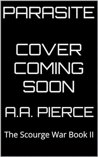 Parasite: The Scourge War Book II