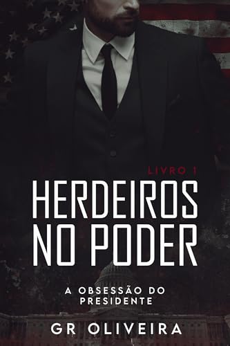 A Obsessão do Presidente