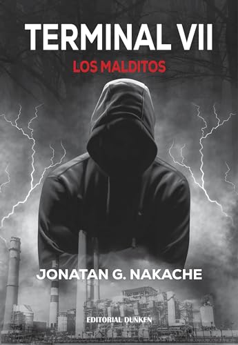 Terminal VII. Los malditos
