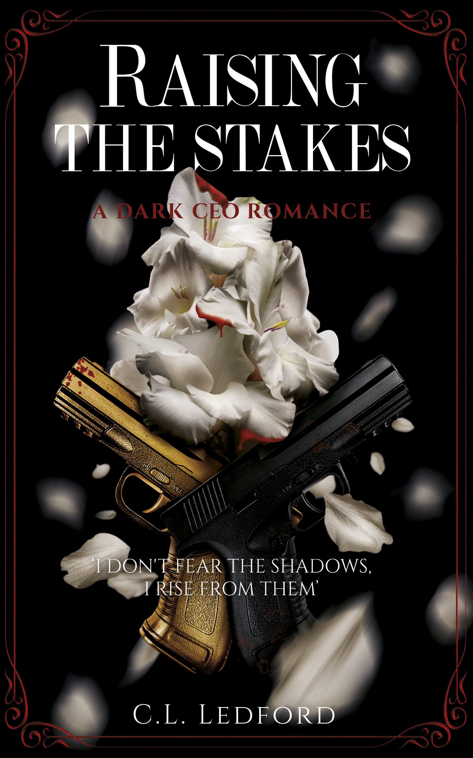 Raising the Stakes