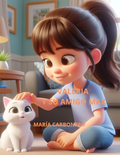 VALERIA Y SU AMIGO MAX