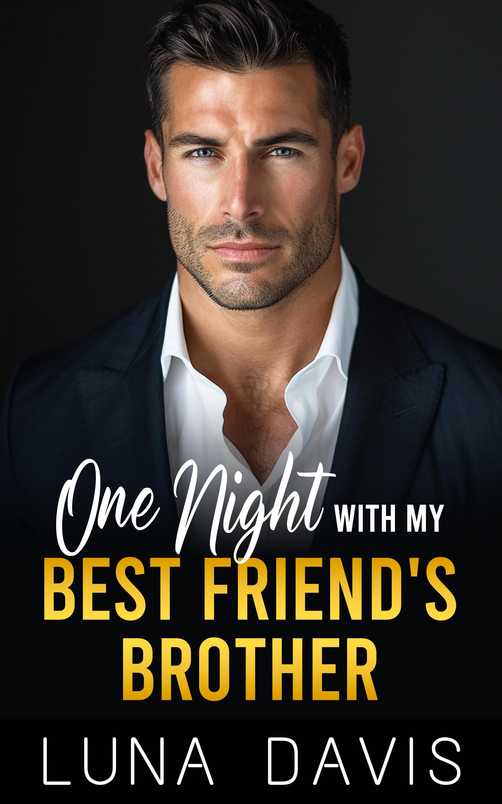 One Night With My Best Friend's Brother