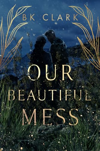 Our Beautiful Mess