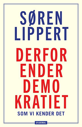 Derfor ender demokratiet, som vi kender det