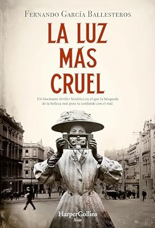 La luz más cruel