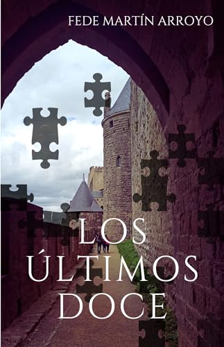 Los últimos doce (El Juego de Carcasona nº 1)