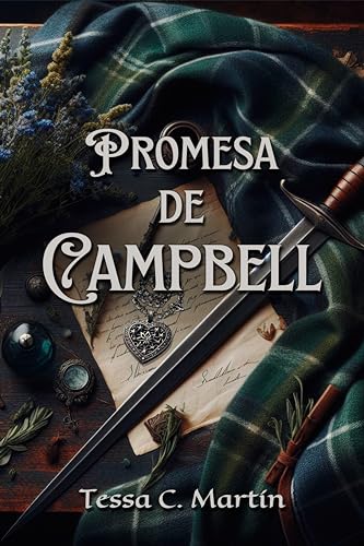 Promesa de Campbell (Serie Juramentos de Highlanders nº 2)