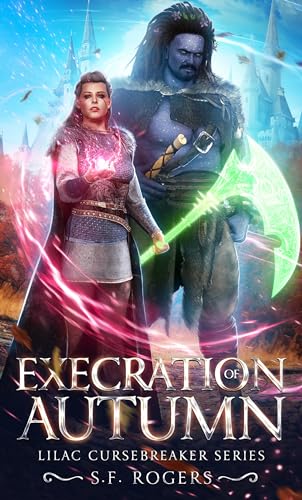 Execration of Autumn: Lilac Cursebreaker Series