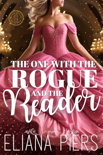 The One with the Rogue and the Reader by Eliana Piers | Goodreads