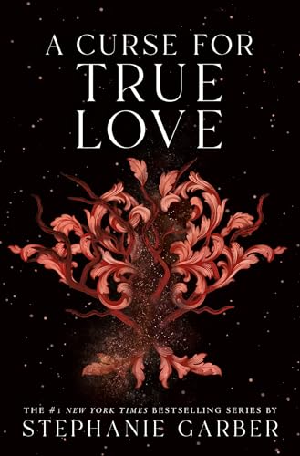 A Curse for True Love (Once Upon a Broken Heart, #3)