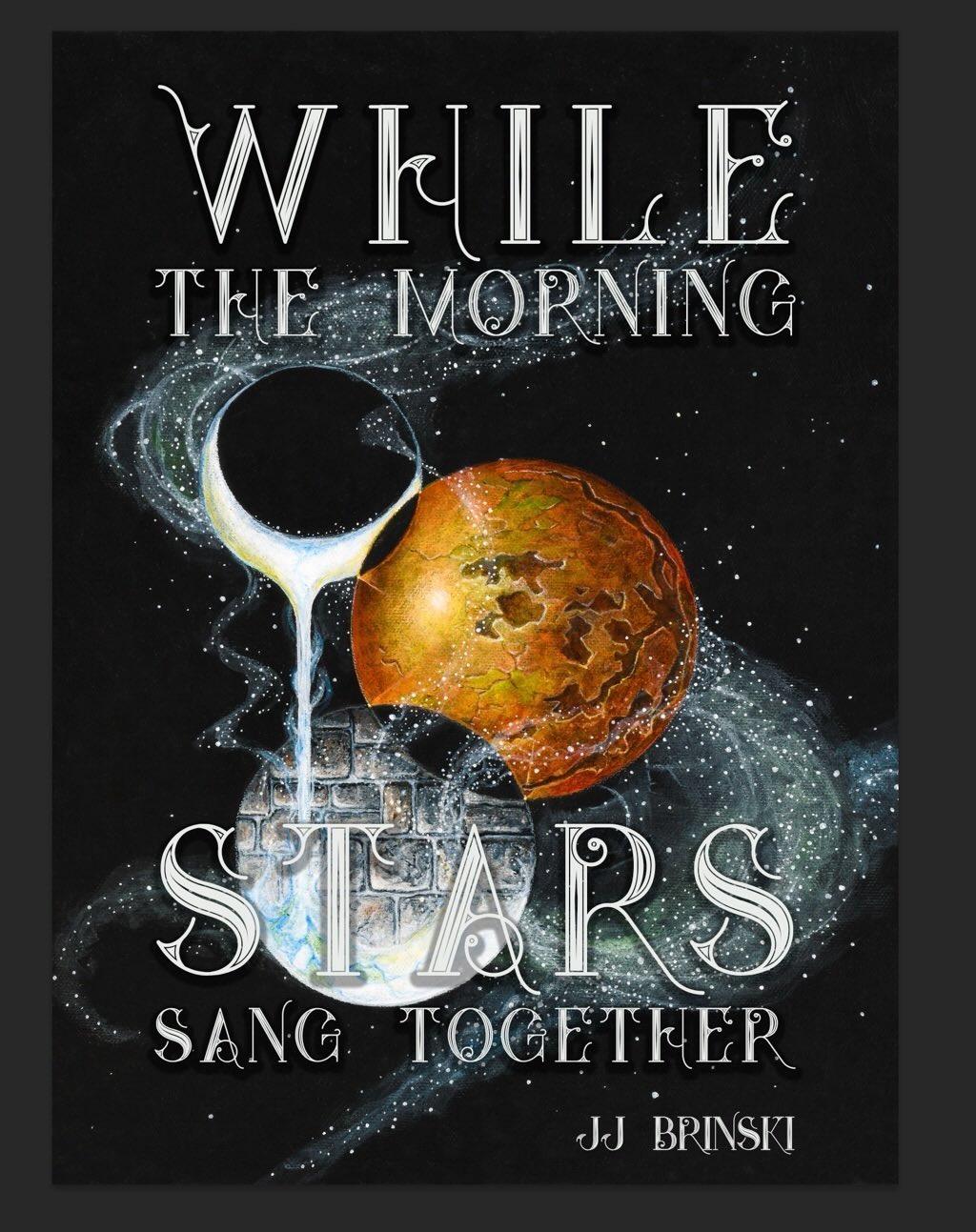 While the Morning Stars Sang Together
