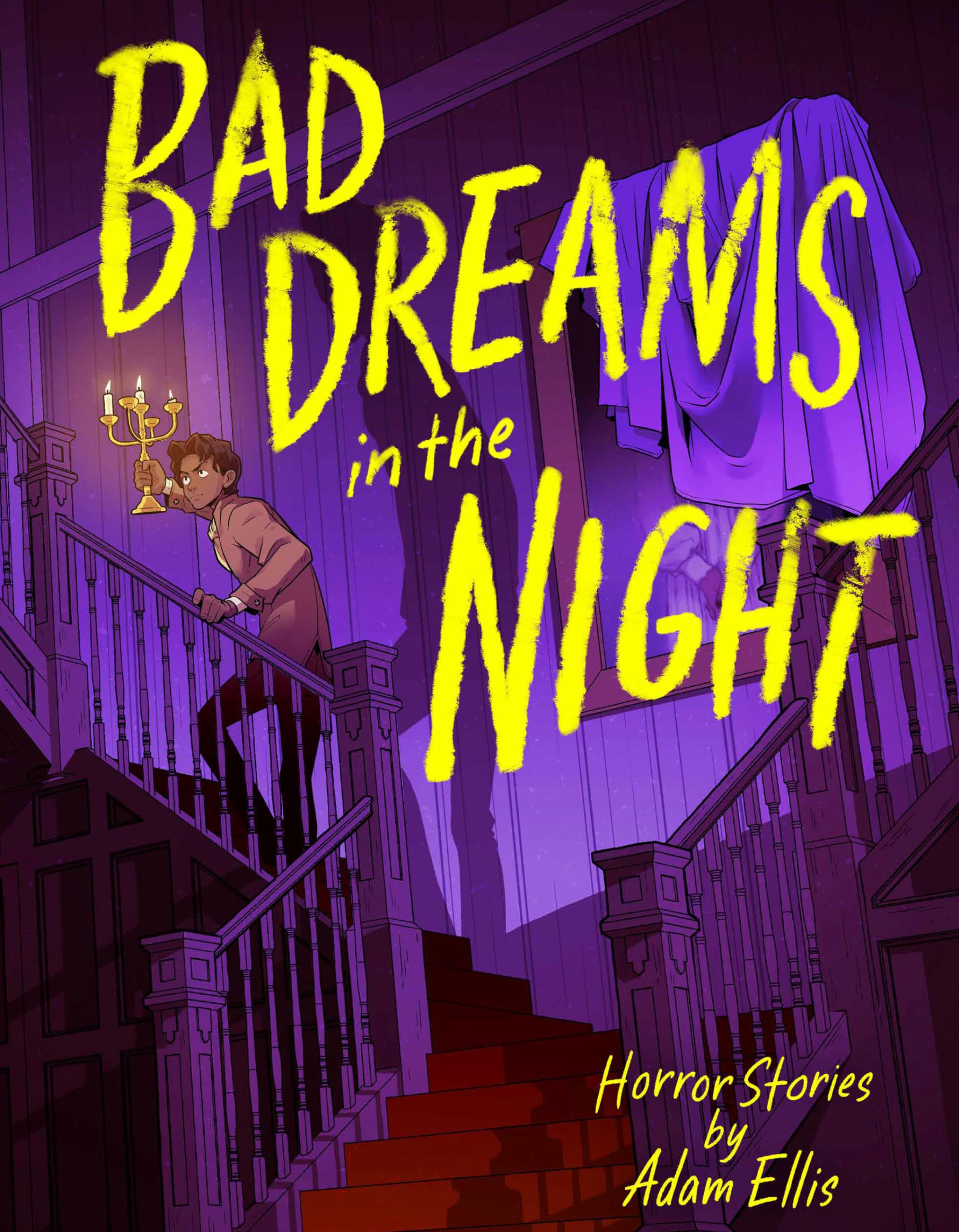 Bad Dreams in the Night (Horror Stories by Adam Ellis)