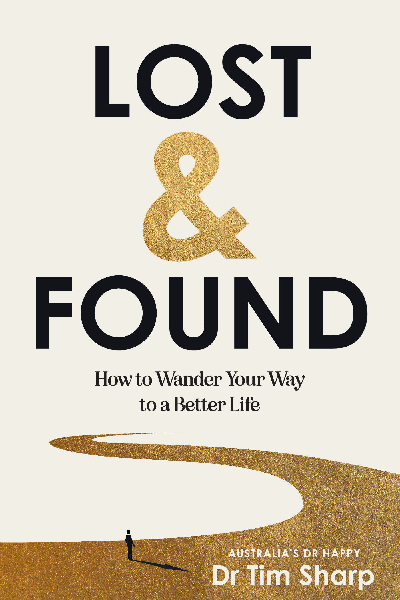 Lost & Found: How to Wander Your Way to a Better Life