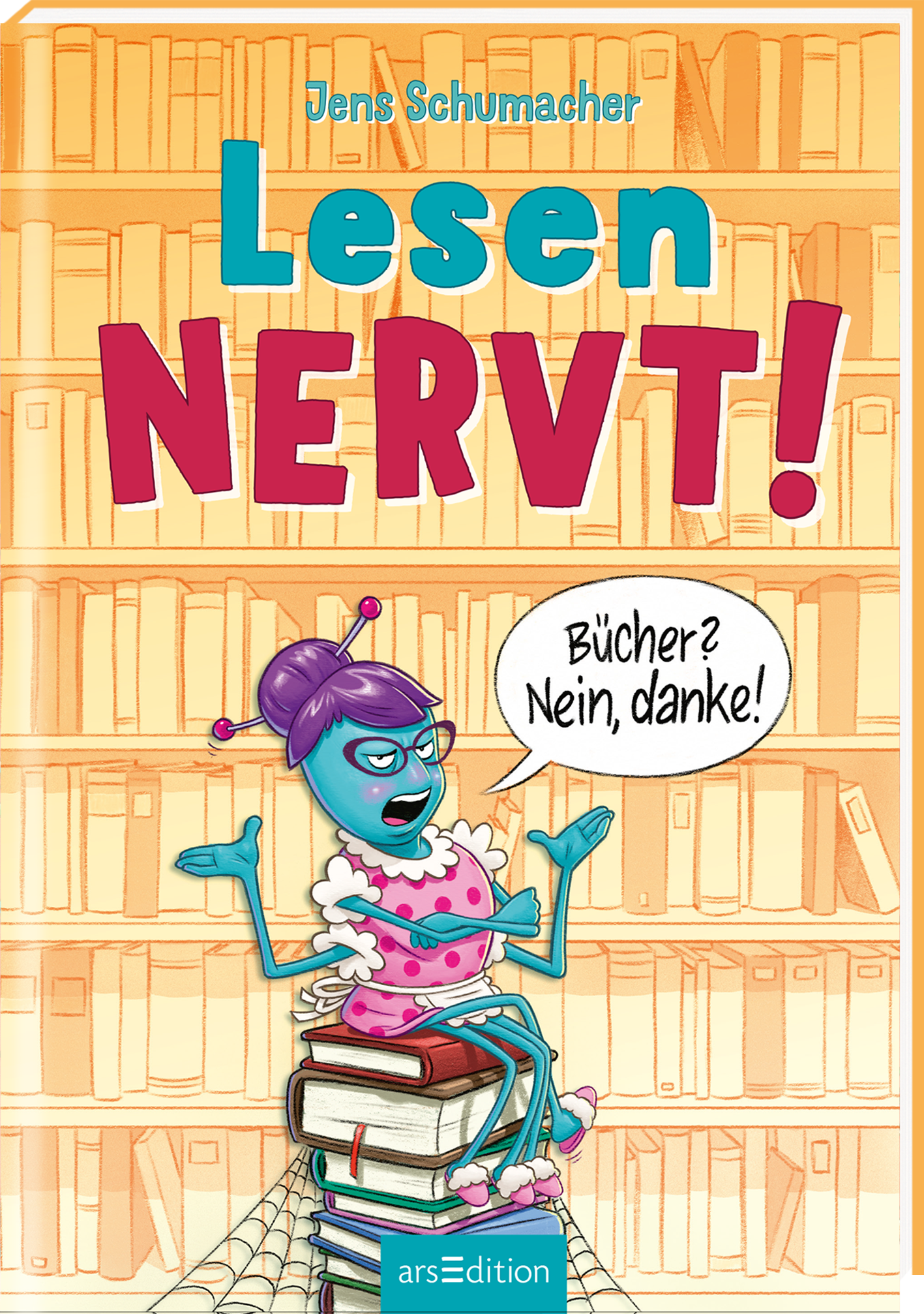 Lesen NERVT! – Bücher? Nein, danke!