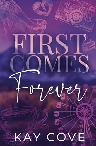 First Comes Forever book cover