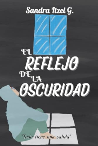 El Reflejo De La Oscuridad