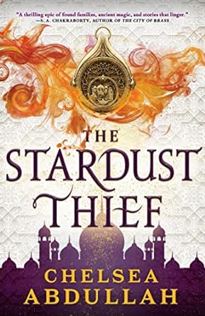 The Stardust Thief (The Sandsea Trilogy #1)