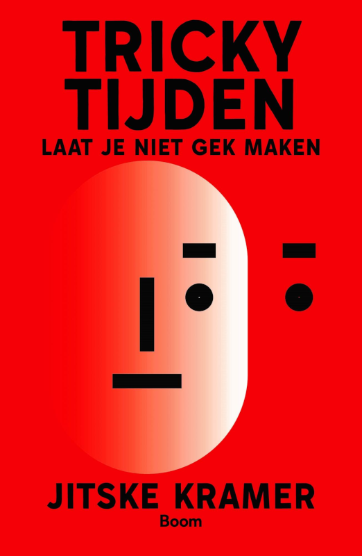 Tricky tijden: Laat je niet gek maken