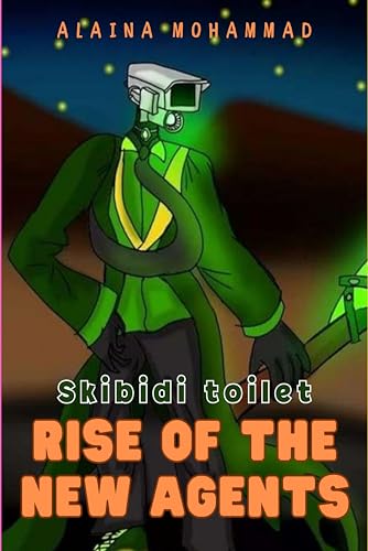Skibidi toilet: Rise Of The New Agents